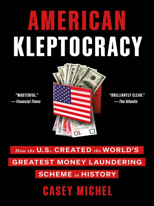 Title details for American Kleptocracy by Casey Michel - Wait list